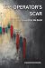 The Operator's Scar: Why We...