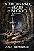 A Thousand Years Of Blood: ...