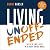 Living Unoffended: The Joy of Simple Peace in An Angry, Anxious World