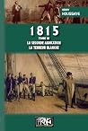 1815 (tome 3 : la...