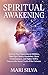 Spiritual Awakening: Activate Your Supernatural Abilities, Third Eye Chakra, Kundalini, Christ Consciousness, and Higher Self to Uncover the Secret Truth of the Universe (Third Eye Opening)
