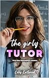 The Girly Tutor: ...