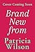 BRAND NEW from Patricia Wilson