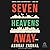 Seven Heavens Away: A Novel