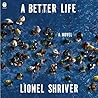 A Better Life: A ...