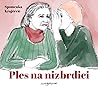 Ples na nizbrdici by Spomenka Krajčević