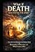 What If DEATH Was Never The...