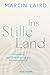 Ins Stille Land: Anleitung ...