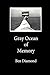A Gray Ocean of Memory