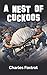 A NEST OF CUCKOOS