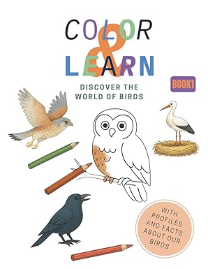 Color & Learn: Discover the world of birds