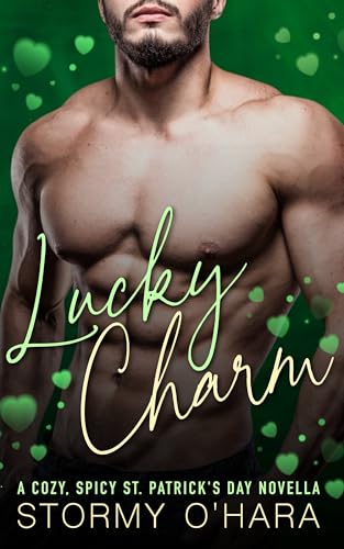Lucky Charm: a cozy, spicy, small-town, 90s, hot leprechaun, fairy, paranormal St. Patrick’s Day novella! (Holiday Spirits)