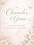 The Chronicles of Grace Planner, Devotional, and Journal by Dr. Praise Matemavi