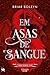 Em Asas de Sangue (Portuguese Edition)