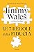 Le 7 regole della fiducia by Jimmy Wales