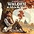 Walden or, Life in the Woods