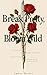 Break Pretty, Bloom Wild