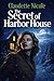 The Secret of Harbor House