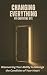 Changing Everything by Christine Dye