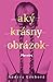 Aký krásny obrázok