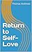 Return to Self-Love