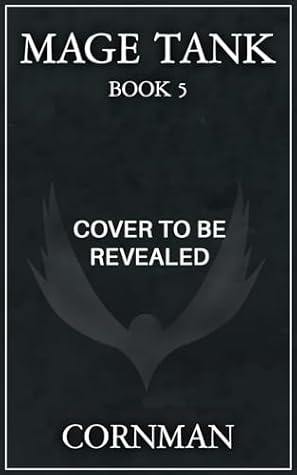 Mage Tank 5: A LitRPG Adventure