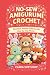 NO-SEW AMIGURUMI CROCHET: S...
