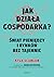 Jak działa gospodarka? Świat pieniędzy i rynków bez tajemnic
