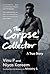 The Corpse Collector