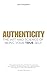 AUTHENTICITY: The Art & Science of Being Your True Self