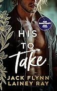 His To Take: A Dark Billionaire Military Romance