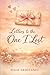 Letters To The One I Lost by Wade Armitaneu