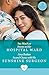Enemy On Her Hospital Ward / Second Chance With His Sunshine Surgeon