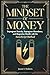 The Mindset Of Money: Depro...
