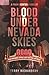 Blood Under Nevada Skies: A...