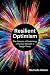 Resilient Optimism: The Science of Sustaining a Positive Mindset in Tough Times