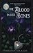 The Blood in Her Bones (The...