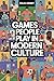 Games People Play in Modern...