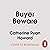 Buyer Beware: The gripping and addictive new mystery thriller from the #1 bestselling author