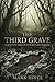 The Third Grave: A Detectiv...
