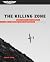 The Killing Zone by Paul A. Craig The Killing Zone by Paul A. Craig