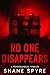 No One Disappears: A Psycho...
