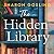 The Hidden Library by Sharon Gosling The Hidden Library by Sharon Gosling