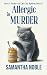 Allergic To Murder: Murder Was Baked In