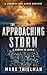 The Approaching Storm: A Mu...