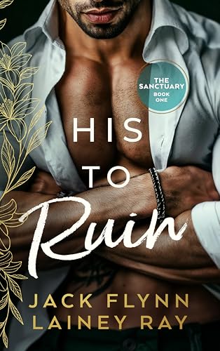 His To Ruin: A Dark Billionaire Military Romance (Kindle Edition)