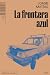 La frontera azul (Barlovento nº 32) (Spanish Edition)
