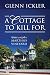 A Cottage to Kill For: Mitc...
