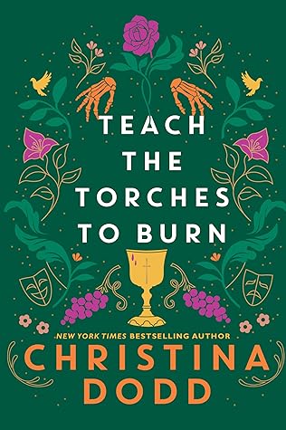 Teach the Torches to Burn (Daughter of Montague)