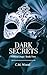 Dark Secrets (Oilfield Dogs Book 2)